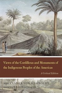 bokomslag Views of the Cordilleras and Monuments of the Indigenous Peoples of the Americas