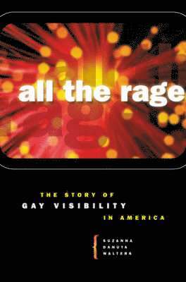 Suzanna Danuta Walters - All the Rage, Inbunden