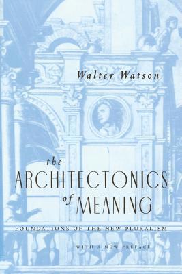 The Architectonics of Meaning 1