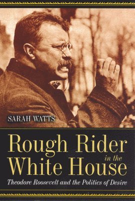 Rough Rider in the White House 1