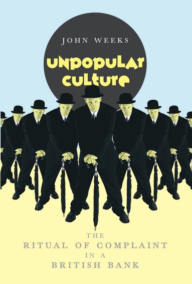 John R. Weeks - Unpopular Culture, Häftad