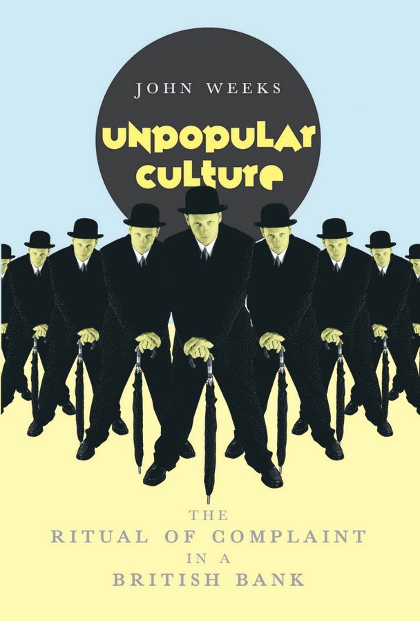 John R. Weeks, John R Weeks - Unpopular Culture, Häftad