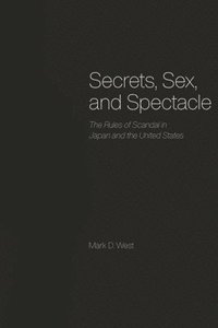 bokomslag Secrets, Sex, and Spectacle