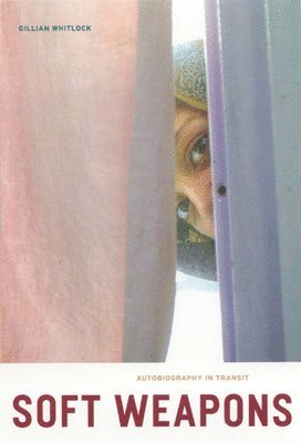 Gillian Whitlock - Soft Weapons, Häftad
