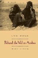 bokomslag Behind the Veil in Arabia