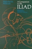Malcolm M. Willcock - Companion to The Iliad, Häftad