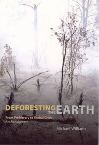 bokomslag Deforesting the Earth