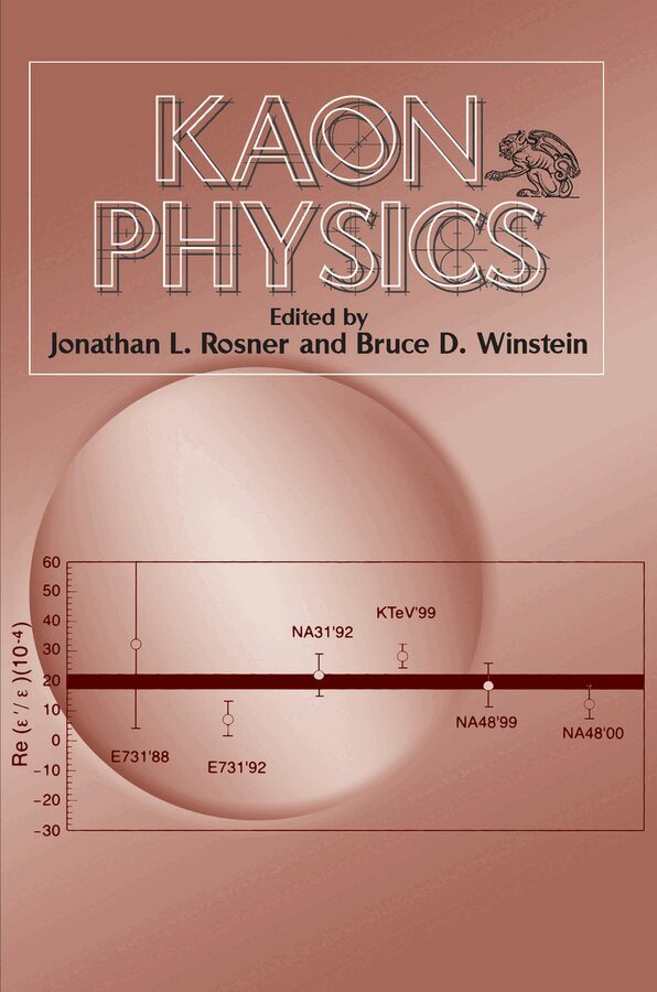 Jonathan L. Rosner, Bruce D. Winstein - Kaon Physics, Inbunden