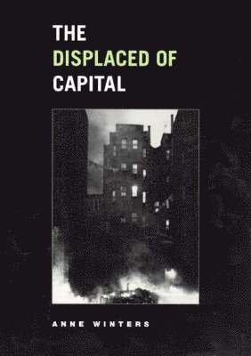 The Displaced of Capital 1