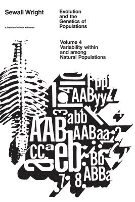 bokomslag Evolution and the Genetics of Populations, Volume 4