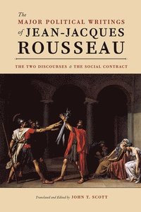 bokomslag The Major Political Writings of Jean-Jacques Rousseau