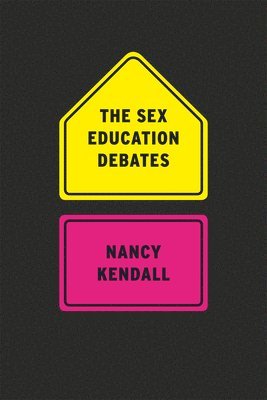 The Sex Education Debates 1