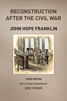 Reconstruction after the Civil War, Third Edition 1