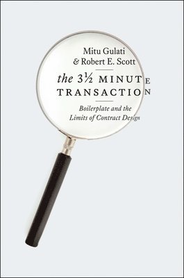 Mitu Gulati, Robert E. Scott - Three and a Half Minute Transaction, Inbunden