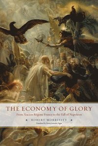 bokomslag The Economy of Glory