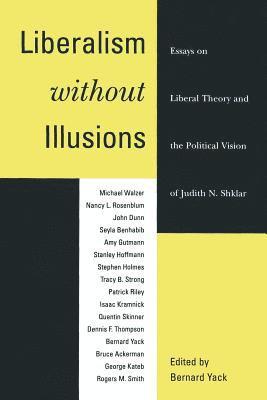 Liberalism without Illusions 1