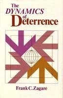 bokomslag The Dynamics of Deterrence