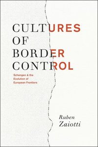 bokomslag Cultures of Border Control