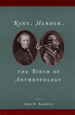 bokomslag Kant, Herder, and the Birth of Anthropology