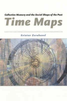 Eviatar Zerubavel - Time Maps, Inbunden