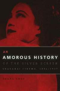bokomslag Amorous History of the Silver Screen