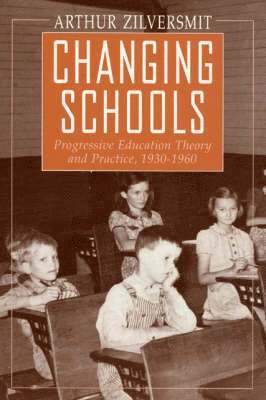 Arthur Zilversmit - Changing Schools, Häftad