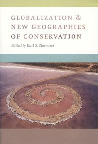 bokomslag Globalization and New Geographies of Conservation