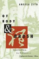Angela Zito - Of Body and Brush, Häftad