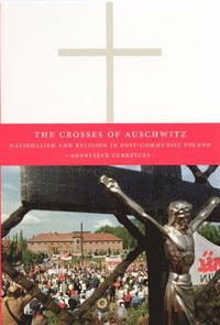 bokomslag The Crosses of Auschwitz