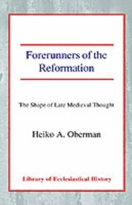 bokomslag Forerunners of the Reformation