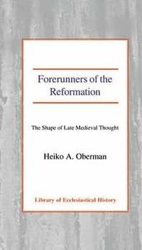bokomslag Forerunners of the Reformation