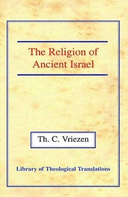 The Religion of Ancient Israel 1