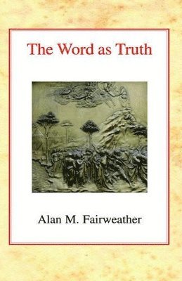 The Word as Truth 1