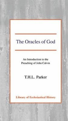 T.H.L. Parker - Oracles of God, Inbunden
