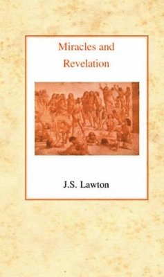 John Lawton - Miracles and Revelation, Häftad