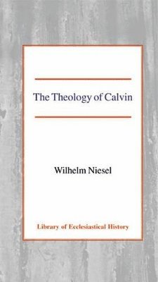 bokomslag The Theology of Calvin