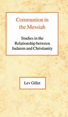 Lev Gillet - Communion in the Messiah, Häftad