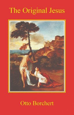 Otto Borchert - Original Jesus, Häftad