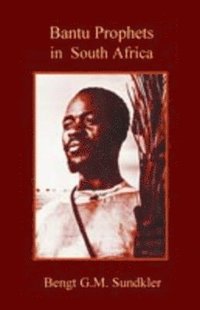 bokomslag Bantu Prophets in South Africa
