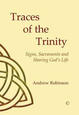 Andrew Robinson - Traces of the Trinity, Häftad