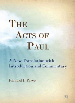 Richard I. Pervo - Acts of Paul, Häftad