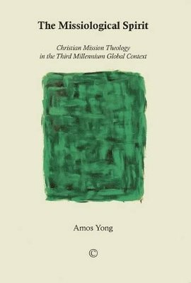 Amos Yong - Missiological Spirit, Häftad