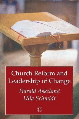 Church Reform and Leadership of Change 1