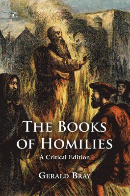 Gerald Bray - Books of Homilies, Häftad