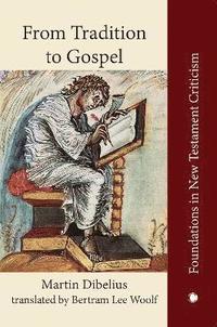 bokomslag From Tradition to Gospel