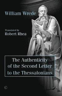 bokomslag Authenticity of the Second Letter to the Thessalonians