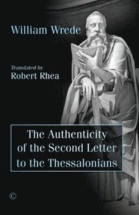 bokomslag Authenticity of the Second Letter to the Thessalonians