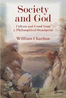 William Charlton - Society and God, Häftad