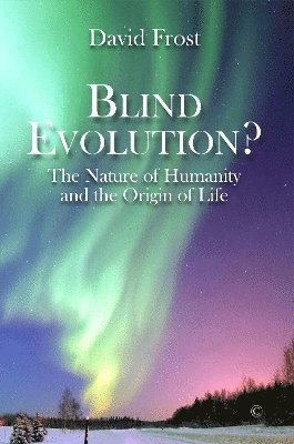 David Frost - Blind Evolution? PB, Häftad
