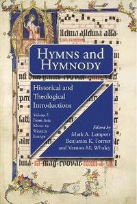 bokomslag Hymns and Hymnody I: Historical and Theological Introductions PB